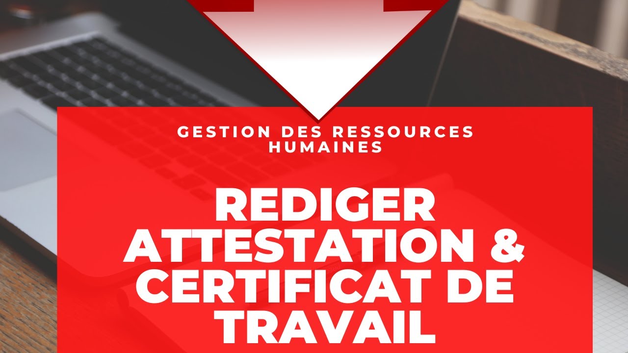 Comment délivrer un certificat de travail